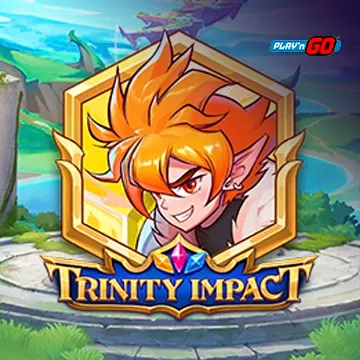 PlaynGo : Trinity Impact - LUCKYGAMING138