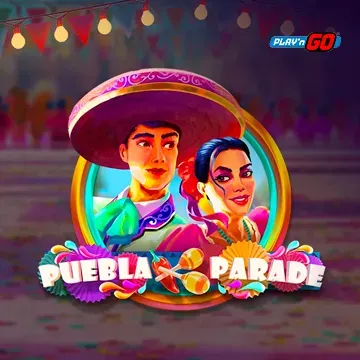 PlaynGo : Puebla Parade - LUCKYGAMING138