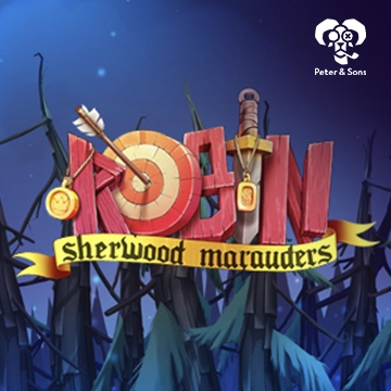 PeterSons : Robin - Sherwood Marauders - LUCKYGAMING138