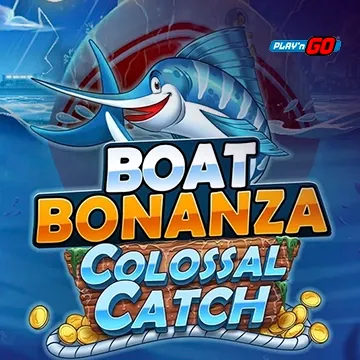 PlaynGo : Boat Bonanza Colossal Catch - LUCKYGAMING138