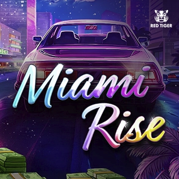 Redtiger : Miami Rise - LUCKYGAMING138