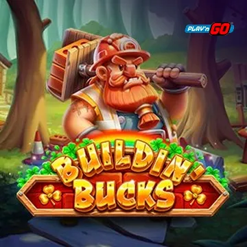 PlaynGo : Buildin Bucks - LUCKYGAMING138
